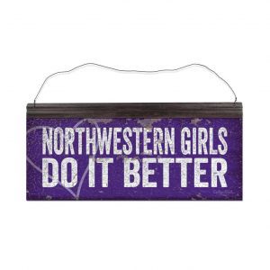 Northwestern Wildcats Rectangular Vintage Tin Sign with "Northwestern Girls Do it Better" Design
