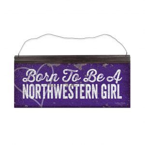 Northwestern Wildcats Rectangular Vintage Tin Sign with "Born To Be a Northwestern Girl" Design