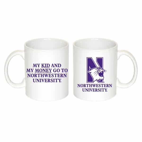 Northwestern University Wildcats 11 oz. White Ceramic Coffee Mug with "Side One: Multicolor N-Cat" & " Side Two: My Kid and My Money Go To Northwestern University" Design
