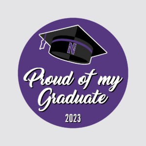 Northwestern Wildcats Button with Proud of my Northwestern Graduate 2023 Design 3"